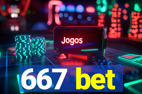 667 bet